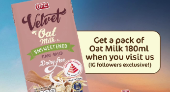 UFC Velvet oat mil free 180ml when visit Orchard Cineleisure level 1 till 23 Oct only