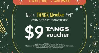 Tangs free $9 TANGS voucher for new member sign up till 7 Dec